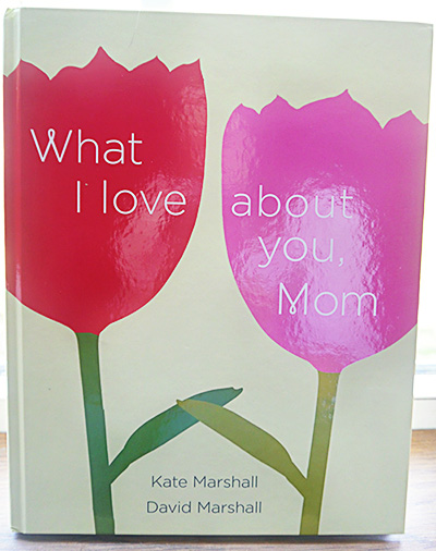 whatIloveaboutyoumom-book