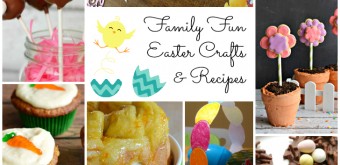 Fun Family Easter Crafts and Recipes